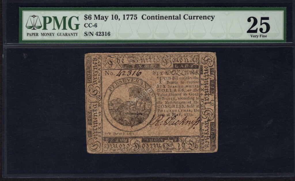 6 $6 May 10, 1775 Continentals Front
