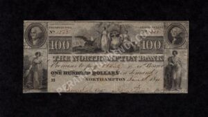 Northampton Pennsylvania $100 1841 Obsolete Front